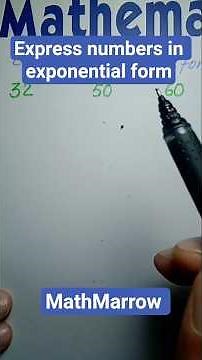 How to express given numbers in exponential form @MathMarrow