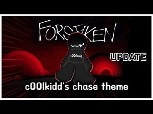 FORSAKEN: c00lkidd NEW Chase Theme - READY OR NOT - FULL SERVER WIPE (roblox)
