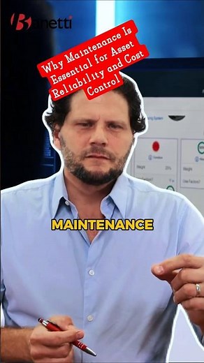 Why Maintenance Is Essential for Asset Reliability and Cost Control