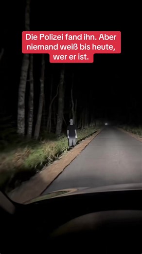Der Mann vom Waldweg – Rätsel um nächtlichen Fund gibt Polizei bis heute Fragen auf Belgien, 23:15 Uhr. Was ein 18-jähriger Jugendlicher auf seinem Heimweg gefilmt haben will, beschäftigt bis heute die Behörden – obwohl der Fall offiziell längst abgeschlossen wurde. Nach eigenen Angaben war der junge Mann auf einer abgelegenen Landstraße unterwegs, als ihm am rechten Fahrbahnrand plötzlich eine ungewöhnliche Gestalt auffiel. Das Handyvideo, das wenige Sekunden später abrupt endet, zeigt eine bla