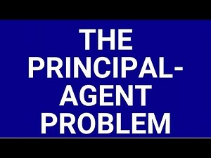 The principal agent problem