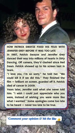 HOW PATRICK SWAYZE FIXED HIS FEUD WITH JENNIFER GREY BEFORE IT WAS TOO LATE