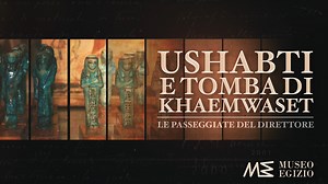LE PASSEGGIATE DEL DIRETTORE S.1, E.22: “Gli Ushabti e la Tomba di Khaemwaset” Ogni giovedì e sabato Christian Greco vi guiderà nelle sale del museo per raccontarvi la storia delle collezioni, gli artefatti più significativi o meno noti e i loro contesti archeologici. Seguiteci, si parte per l’antico Egitto. #laCulturaCura Sostieni il Museo Egizio anche da casa e contribuisci anche tu alla ricerca e alla divulgazione di un patrimonio dell’umanità. https://tag.satispay.com/MuseoEgizio https://www