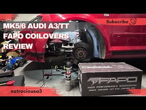 Fapo Coilovers for Mk5/6 and Audi A3 8P Review