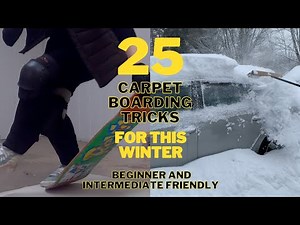 25 Carpet Boarding Tricks to Try This Winter