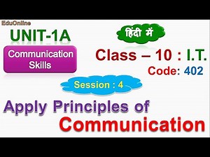class 10 computer unit 1 Session-4, Apply Principles of Communication