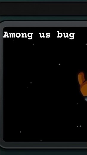 how to fix this bug in among us.