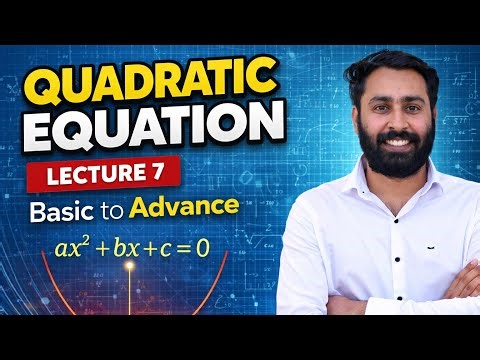 Quadratic Equations Lecture 7 | Equation Reducible to Quadratic | JEE | Yogender Singh