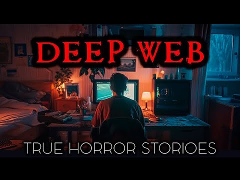 6 Most Disturbing TRUE Deep Web Horror Stories | Real Nightmares