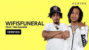 Wifisfuneral & YBN Nahmir Break Down "Juveniles" On Genius' Series 'Verified'