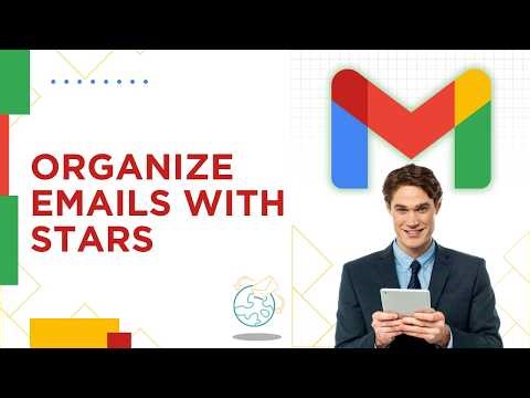 How to Organize Emails With Stars and Categories in Gmail: Quick Tutorial 2026