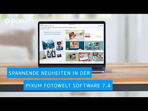 Neuheiten in der Pixum Fotowelt Software 7.4 - Pixum Tutorial