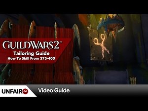 Guild Wars 2 Tailoring Guide 375-400