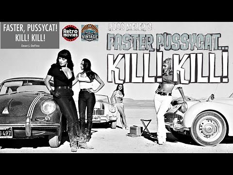Faster Pussycat Kill Kill (1965) – Full Cult Classic in HD
