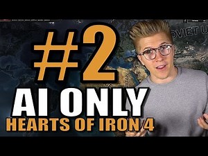 Hearts of Iron 4 - AI ONLY - World War II 1939 [HOI4 Gameplay] Part 2