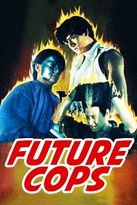 Stream Future Cops (1993): Find it on Netflix, Prime Video, Hulu & more
