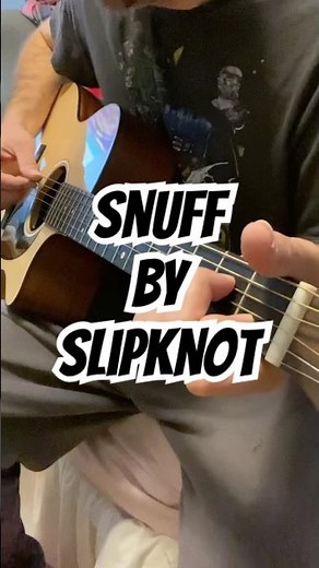 Snuff by Slipknot - Guitar Lesson #acousticscover #guitarplaying #acousticguitar #guitarlessons