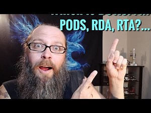 Pods vs Rda vs Rta
