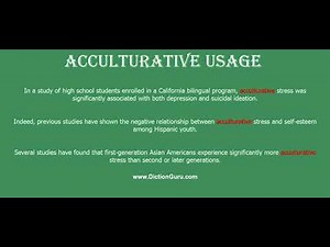 acculturative: How to pronounce acculturative with Phonetic and Examples