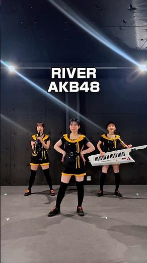 【RIVER／ ​⁠‪@akb48‬ 】演奏しながら踊ってみた！#吹奏楽 #ダンス #演奏 #akb48 #river