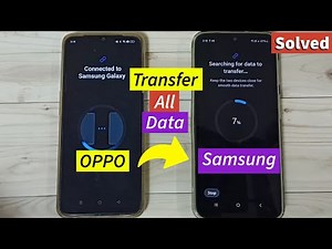 How to Transfer All Data from Old OPPO Phone to New Samsung Galaxy Phone - 2025