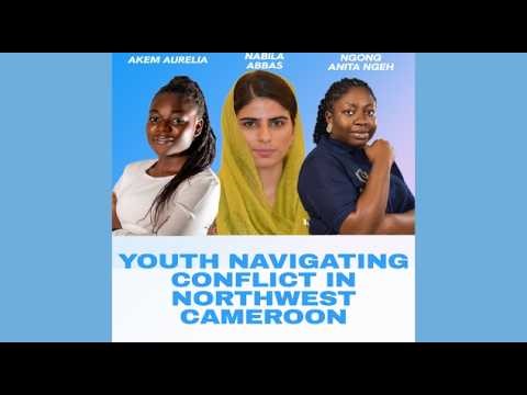 Hope Under Fire: Youth Navigating Conflict in Northwest Cameroon