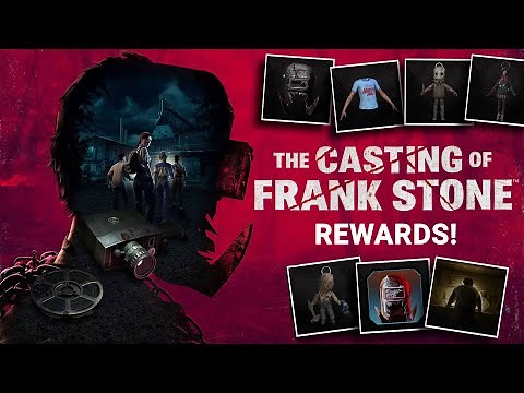 How to Unlock The Casting of Frank Stone Rewards in Dead By Daylight!
