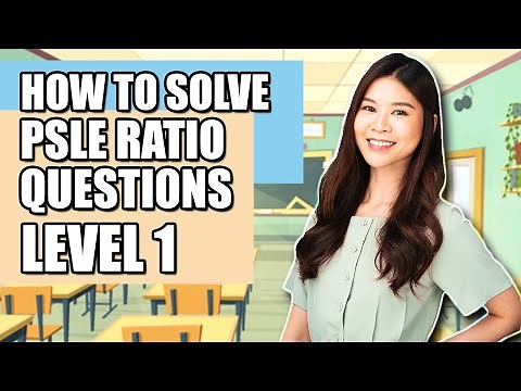 How to Solve PSLE Ratio Questions Level 1 (★☆☆) Get Your Child's Foundations Right #pslemaths