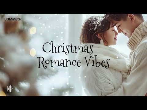 Christmas Romance Vibes 🎄 Soft Love Songs for a Cozy Winter Night