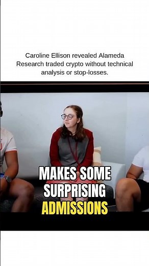Caroline Ellison revealed Alameda Research traded crypto without technical analysis or stop-losses.