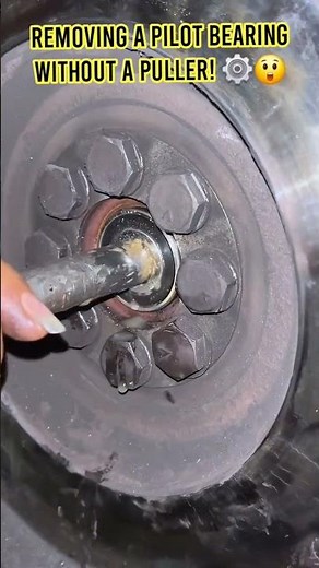 Removing a Pilot Bearing Without a Puller! ⚙️😲