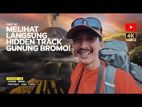 MOUNT BROMO - Just Found Out! Hiking in Bromo Can Be This Good! Eps 18 Part #1