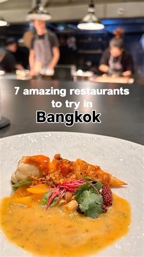 7 amazing restaurants in Bangkok #travel #foodlover #bangkokrestaurants