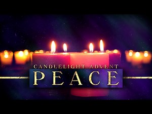 Candlelight Advent Peace | Centerline New Media