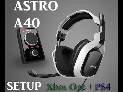 Astro A40 Xbox One + PS4 setup