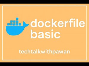 7. Docker file basic