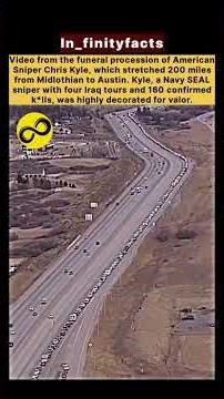 "200-MILE FUNERAL PROCESSION: Honoring American Sniper Chris Kyle 🇺🇸" | In_finityfacts |