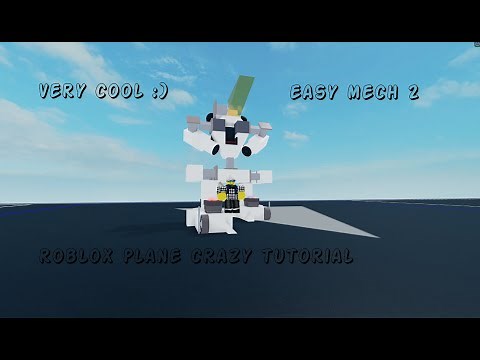 Easy mech (Plane crazy tutorial)