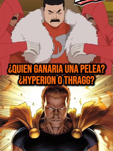 ¿Quien GANARIA UN COMBATE entre HYPERION o THRAGG? Thragg es uno de los viltrumitas mas poderosos en el universo de invencible, del mismo modo, Hyperion es una de las copias mas poderosas de Superman, pero... ¿QUIEN GANARIA UNA PELEA? _________________________________________________ Redes sociales: YT: Ematoti INSTAGRAM: ematoti.geek FACEBOOK: Ssuper Herospotlight TIKTOK: Ematoti _________________________________________________ #tiktok #viral #marvel #dc #invincible