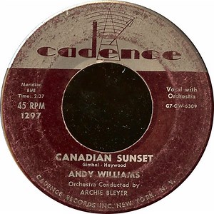 Andy Williams - Canadian Sunset / High Upon A Mountain