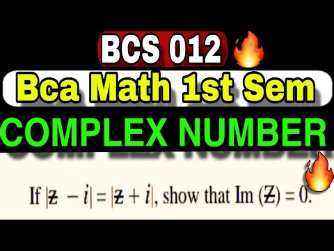 Bcs 012 Complex Number🔥 | Bca Math 1st Semester | Bca Studies