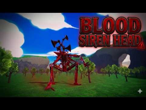 What If You Were a GIANT Blood Siren Head?