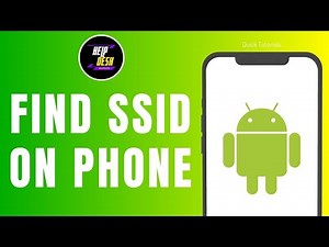How to Find SSID on Android Phone