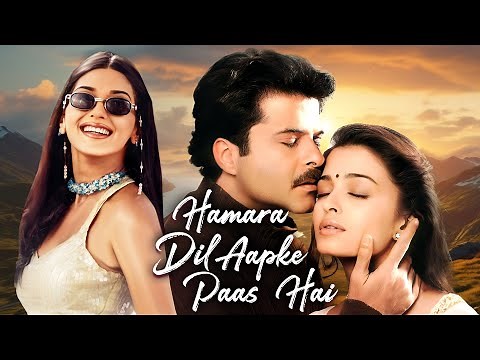 Hamara Dil Aapke Paas Hai (2000) - Full Hindi Movie | Anil Kapoor & Aishwarya Rai | Sonali Bendre