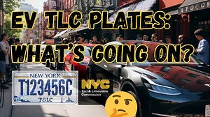 ⚡🤔 EV TLC Plates: What's Going On? What's Next?