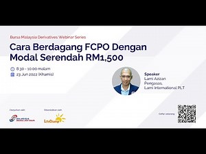 Cara Berdagang FCPO Dengan Modal Serendah RM1,500