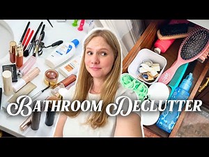 HUGE bathroom declutter + organize with me | makeup purge 🫧 The Declutter Project