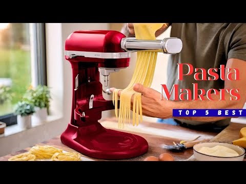 Top 5 Best Pasta Makers in 2025 | Pasta Maker Reviews