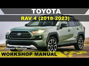 TOYOTA RAV4 (XA50) (2018-2023) Workshop Service Repair Manual - English - PDF Download