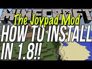 How To Install The Joypad Mod In Minecraft 1.8 (Use A Controller W/ PC Minecraft)